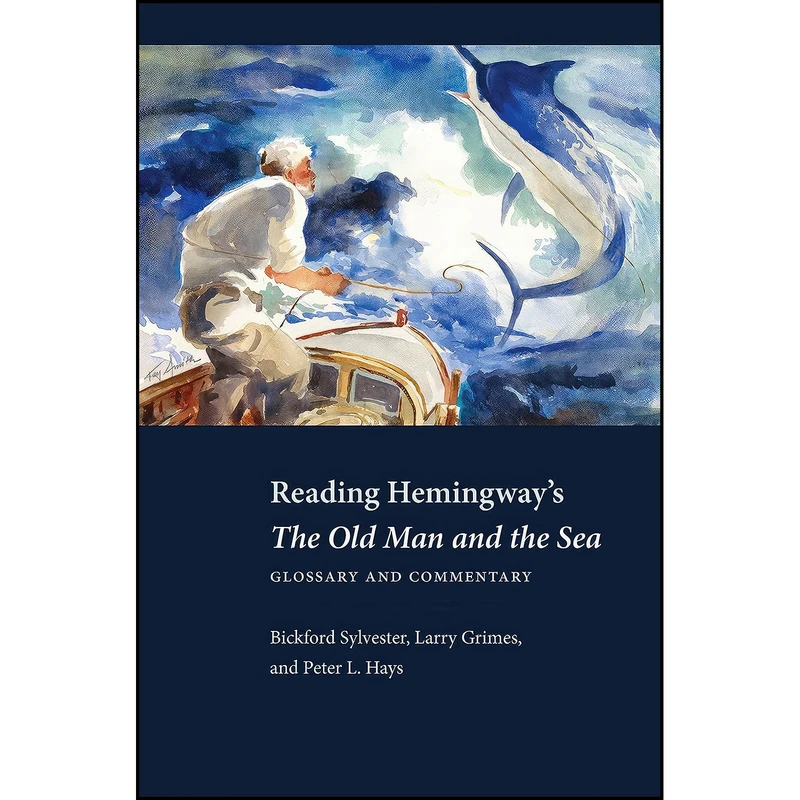 کتاب Reading Hemingway’s The Old Man and the Sea اثر جمعي از نويسندگان انتشارات The Kent State University Press