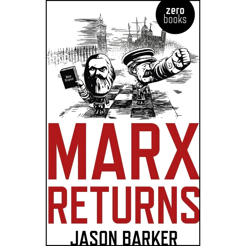 کتاب Marx Returns اثر Jason Barker انتشارات Zero Books