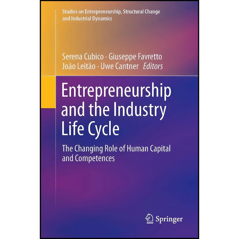 کتاب Entrepreneurship and the Industry Life Cycle اثر جمعي از نويسندگان انتشارات بله