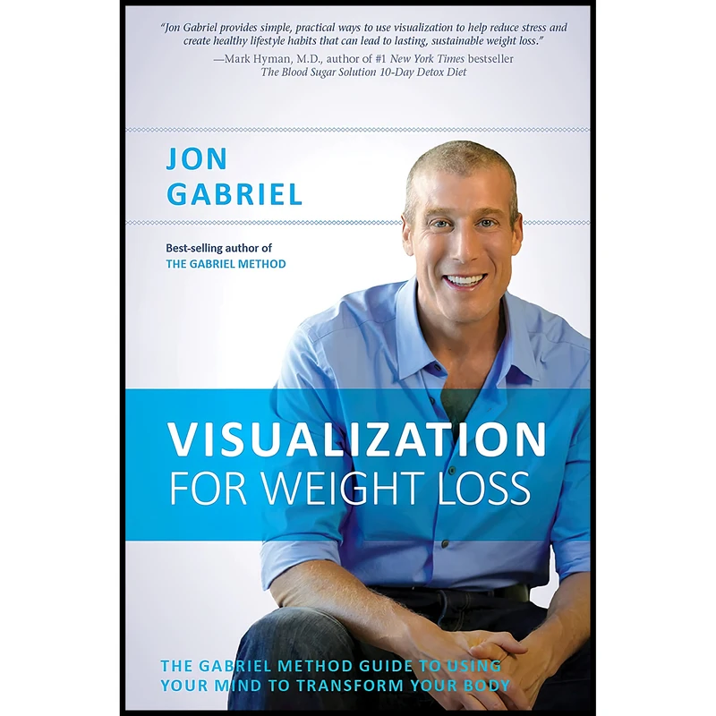 کتاب Visualization for Weight Loss اثر Jon Gabriel انتشارات Hay House Inc.