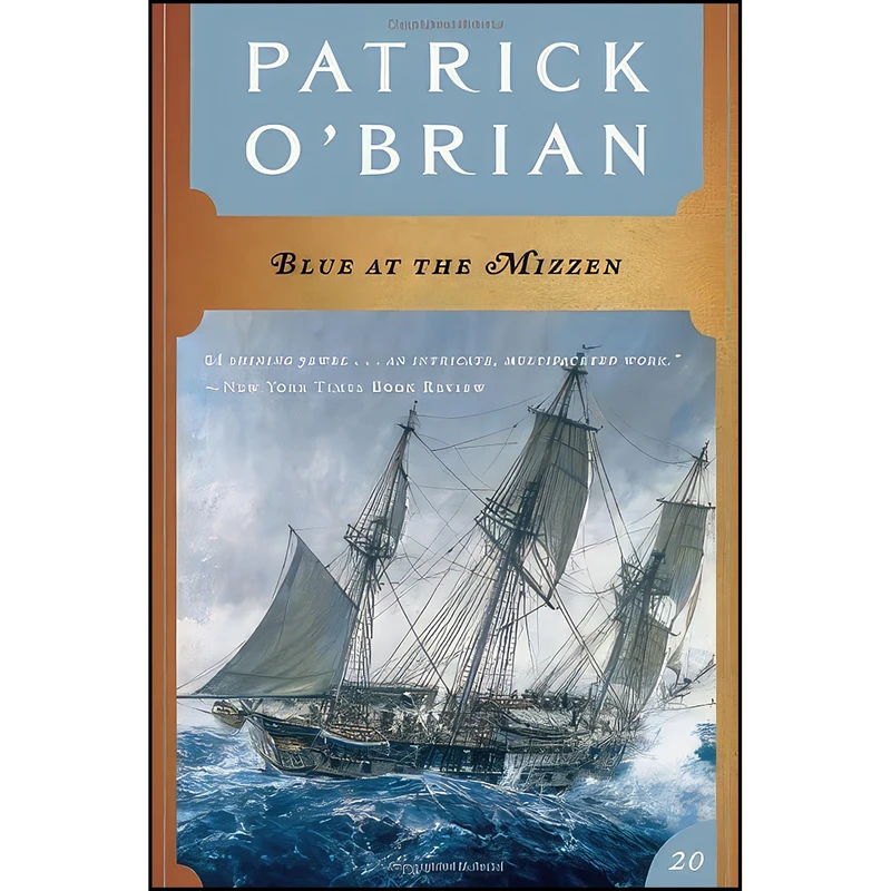 کتاب Blue at the Mizzen اثر Patrick O Brian انتشارات W. W. Norton & Company
