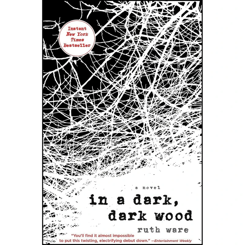 کتاب In a Dark, Dark Wood اثر Ruth Ware انتشارات Gallery/Scout Press