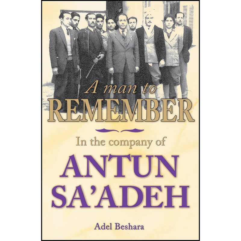 کتاب A Man to Remember اثر Adel Beshara انتشارات Berkshire Academic Press