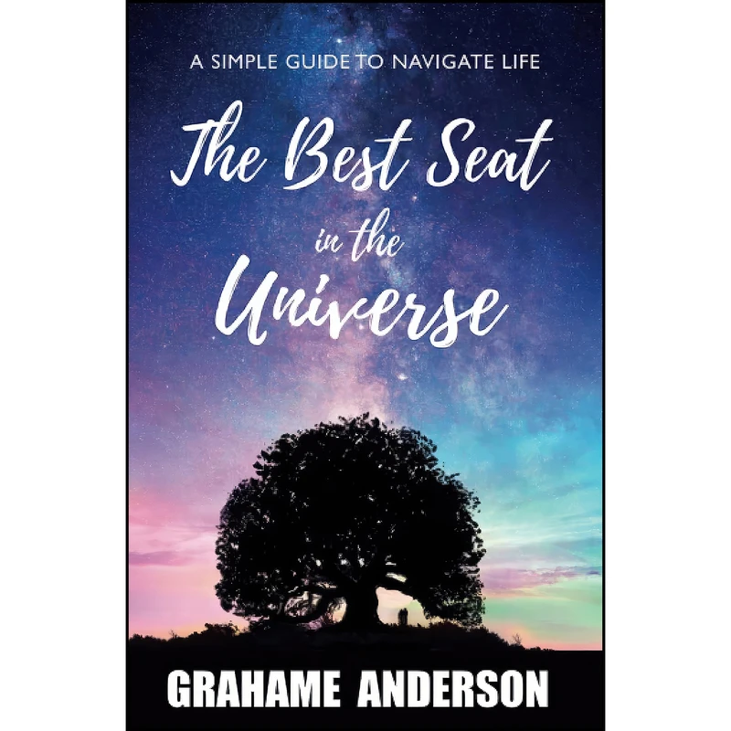 کتاب The Best Seat in the Universe اثر Grahame Anderson انتشارات تازه ها