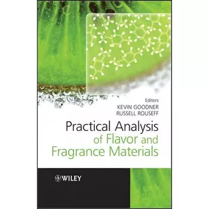 کتاب Practical Analysis of Flavor and Fragrance Materials اثر Kevin Goodner and Russell Rouseff انتشارات Wiley-Blackwell