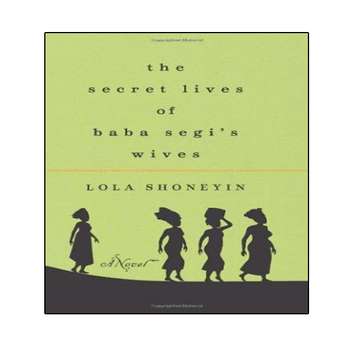 قیمت و خرید کتاب The Secret Lives Of Baba Segis Wives اثر Lola Shoneyin انتشارات نبض دانش 