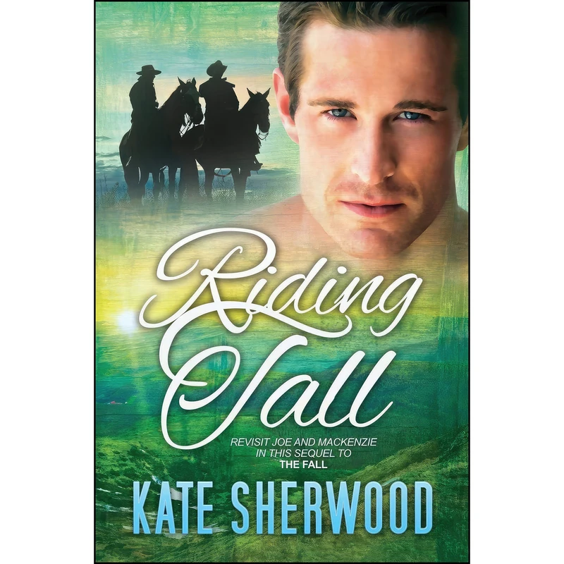کتاب Riding Tall  اثر Kate Sherwood انتشارات Dreamspinner Press LLC