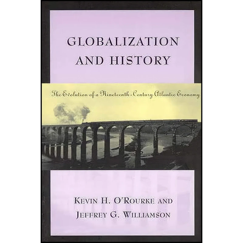کتاب Globalization and History اثر جمعي از نويسندگان انتشارات The MIT Press