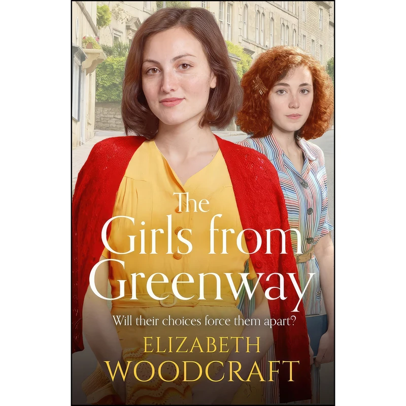 کتاب The Girls from Greenway  اثر Elizabeth Woodcraft انتشارات Zaffre
