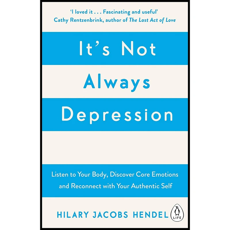 کتاب Its Not Always Depression اثر Hilary Jacobs Hendel انتشارات Penguin Life