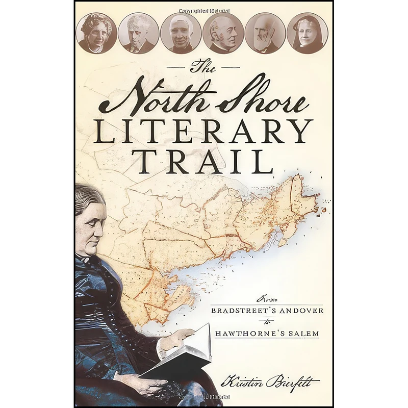 کتاب The North Shore Literary Trail اثر Kristin Bierfelt انتشارات The History Press