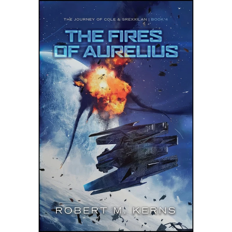 کتاب The Fires of Aurelius  اثر Robert M. Kerns انتشارات Knightsfall Press