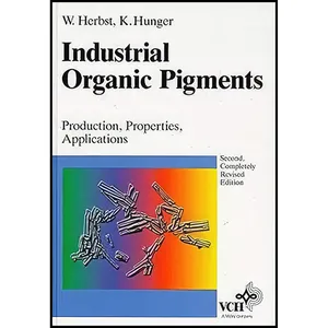 کتاب Industrial Organic Pigments اثر Willy Herbst and Klaus Hunger انتشارات Wiley-VCH