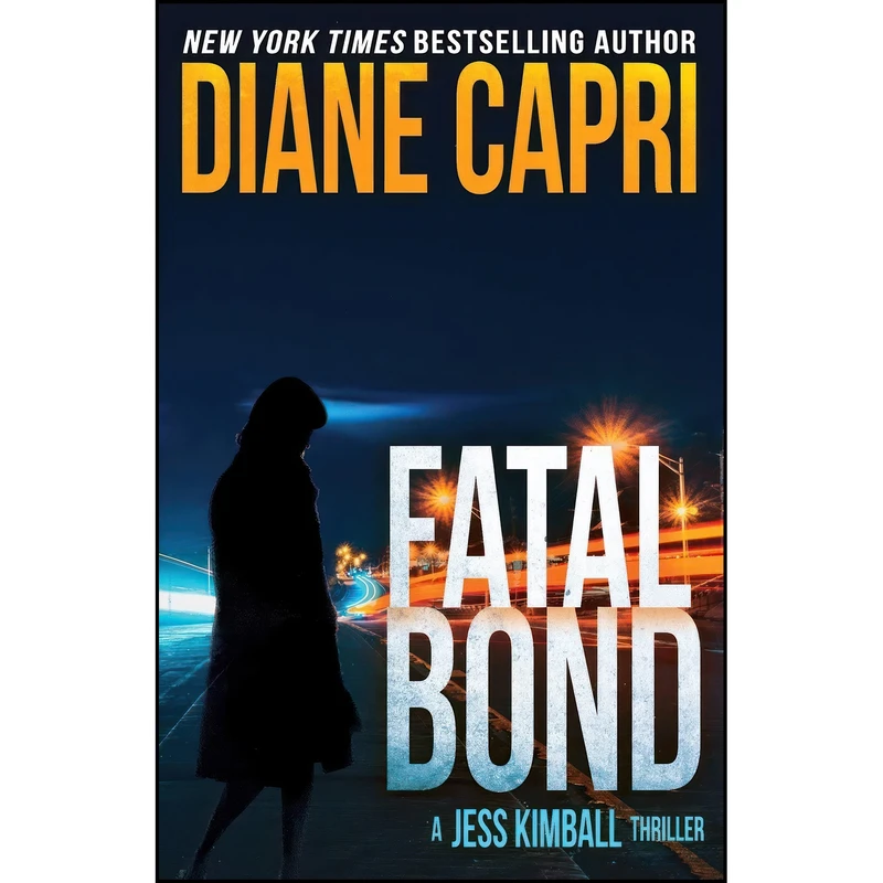 کتاب Fatal Bond اثر Diane Capri and Nigel Blackwell انتشارات تازه ها