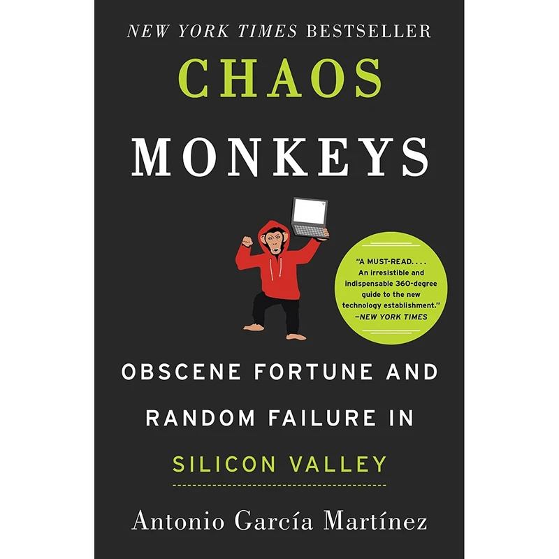 کتاب Chaos Monkeys اثر Antonio Garcia Martinez انتشارات Harper