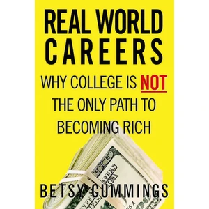 کتاب Real World Careers اثر Betsy Cummings انتشارات Business Plus