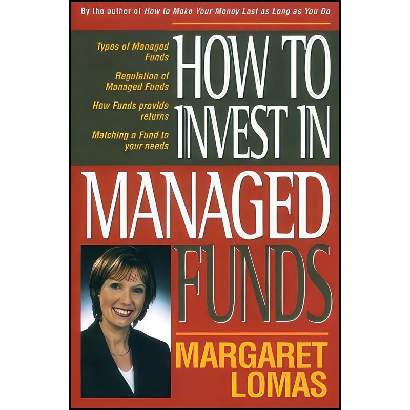 کتاب How to Invest in Managed Funds اثر Margaret Lomas انتشارات Wrightbooks