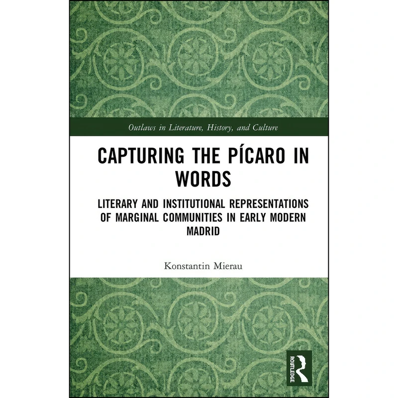کتاب Capturing the Picaro in Words اثر Konstantin Mierau انتشارات Routledge