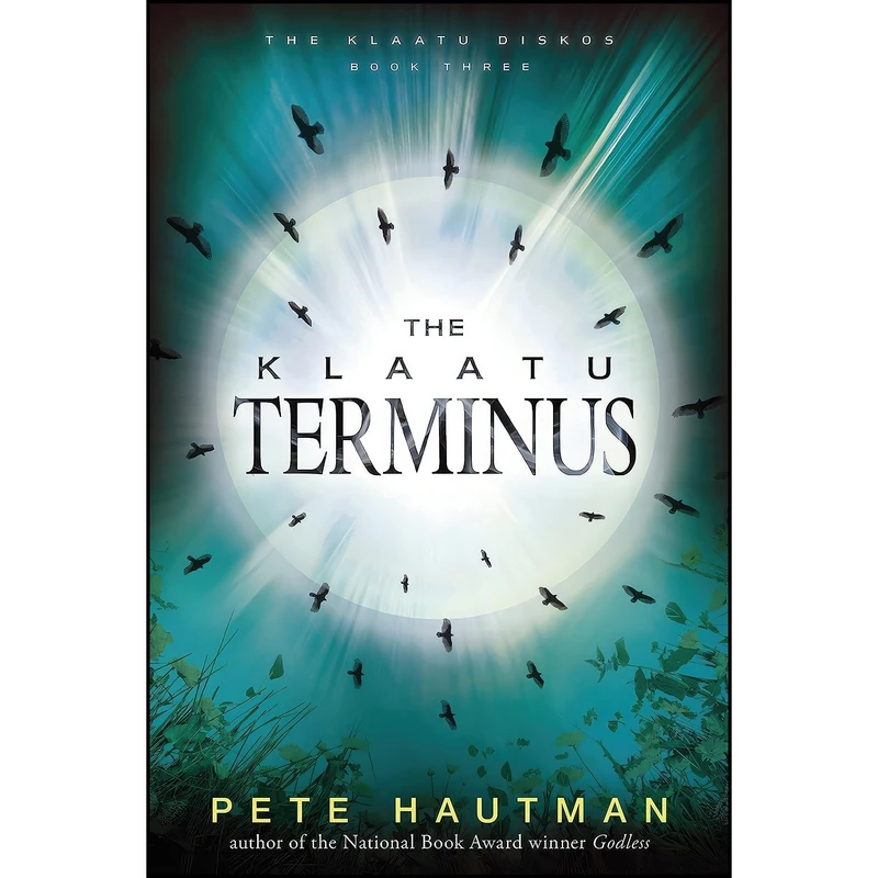 کتاب The Klaatu Terminus  اثر Pete Hautman انتشارات Candlewick