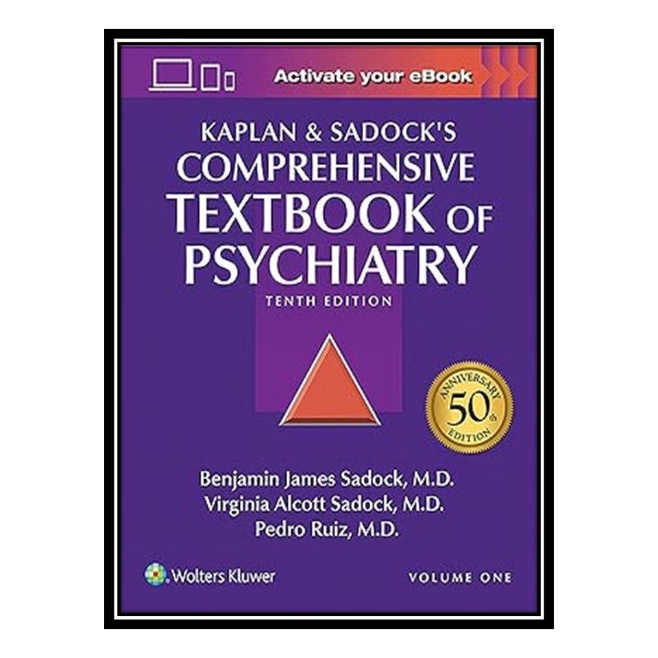 کتاب Kaplan and Sadocks Comprehensive Textbook of Psychiatry اثر جمعی از نویسندگان انتشارات مؤلفین طلایی