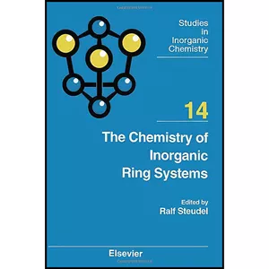 کتاب The Chemistry of Inorganic Ring Systems  اثر Ralf Steudel انتشارات Elsevier Science