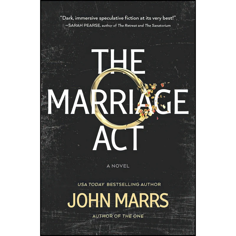 کتاب The Marriage Act اثر John Marrs انتشارات Hanover Square Press