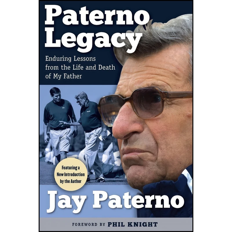 کتاب Paterno Legacy اثر Jay Paterno and Phil Knight انتشارات Triumph Books