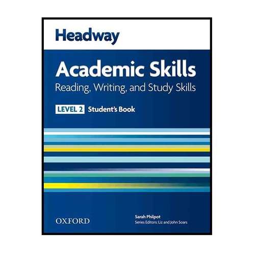 کتاب Headway Academic Skills 2 Reading and Writing اثر Sarah Philpot انتشارات Oxford