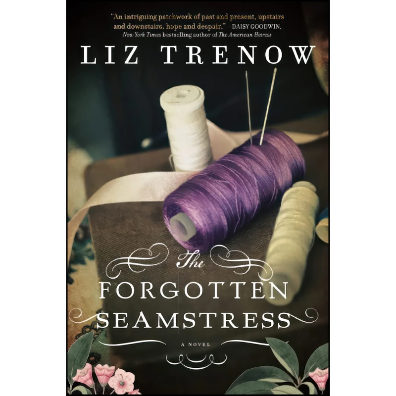 کتاب The Forgotten Seamstress اثر Liz Trenow انتشارات Sourcebooks Landmark
