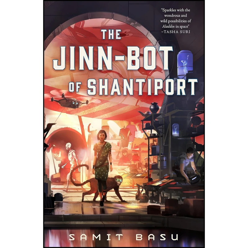 کتاب The Jinn-Bot of Shantiport اثر Samit Basu انتشارات Tordotcom