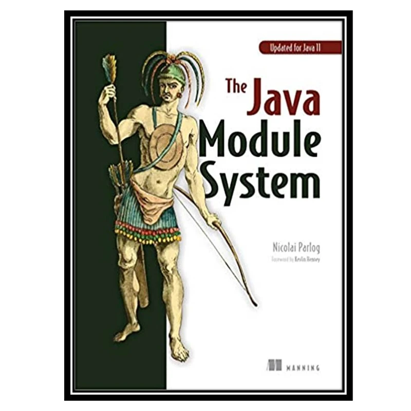 کتاب The Java Module System 1st Edition اثر Nicolai Parlog انتشارات مؤلفین طلایی