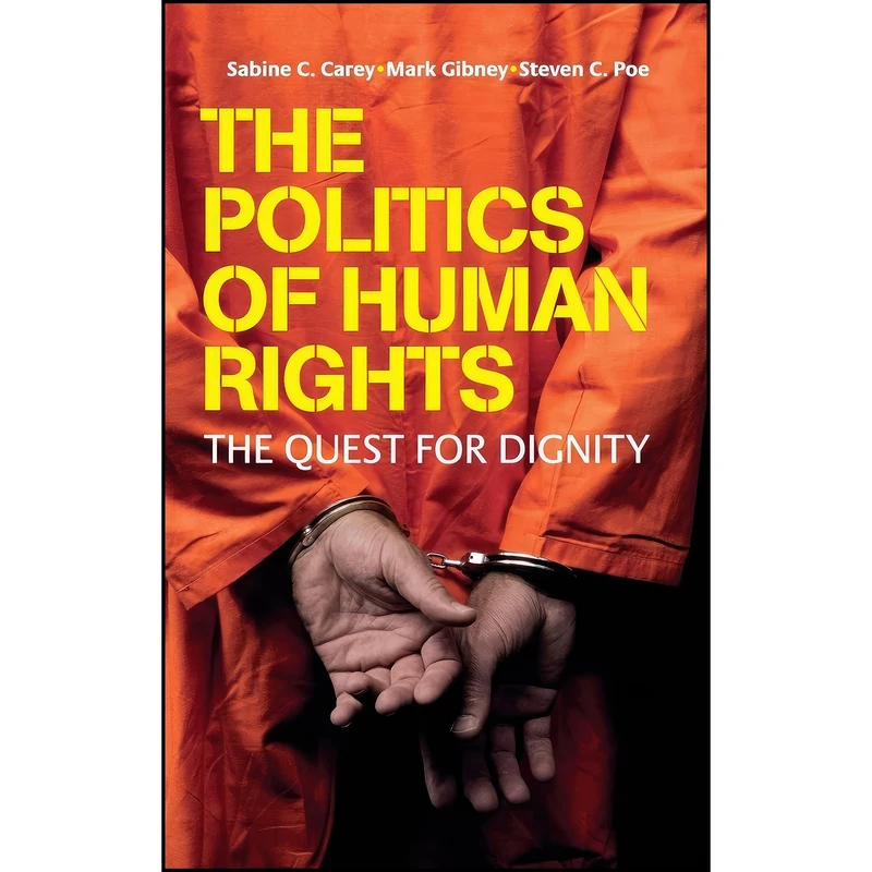 کتاب The Politics of Human Rights اثر جمعي از نويسندگان انتشارات Cambridge University Press