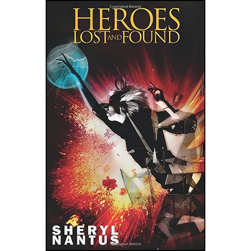 کتاب Heroes Lost and Found  اثر Sheryl Nantus انتشارات Samhain Publishing