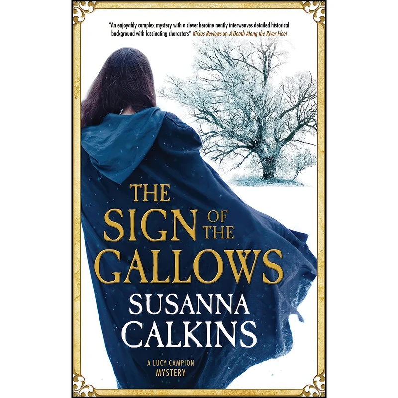 کتاب The Sign of the Gallows  اثر Susanna Calkins انتشارات Severn House