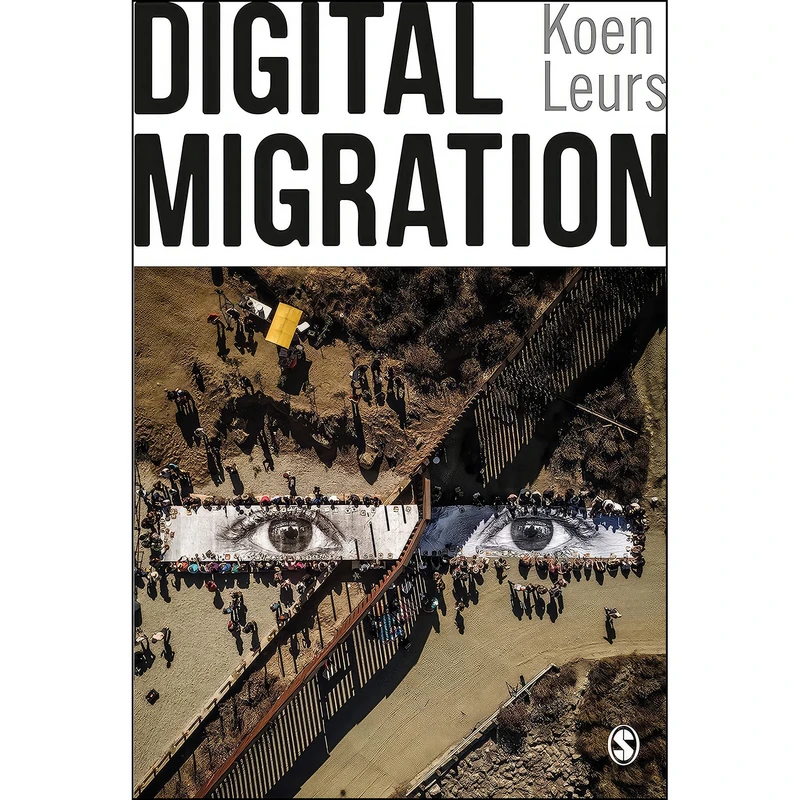 کتاب Digital Migration اثر Koen Leurs انتشارات SAGE Publications Ltd