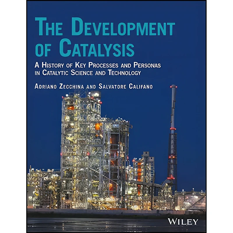 کتاب The Development of Catalysis اثر جمعي از نويسندگان انتشارات Wiley