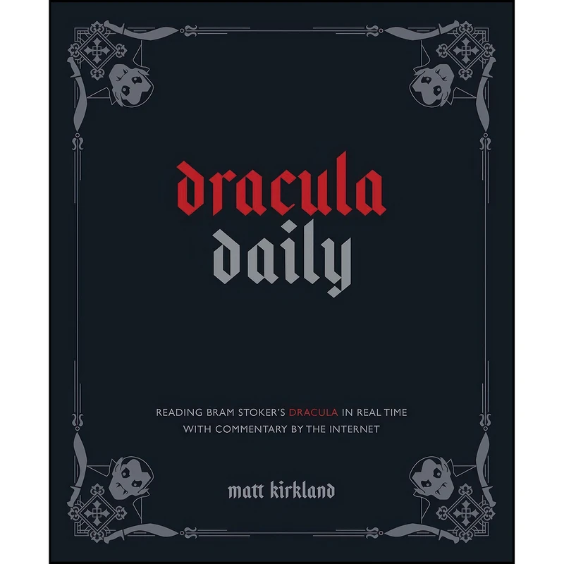 کتاب Dracula Daily اثر Matt Kirkland انتشارات Andrews McMeel Publishing