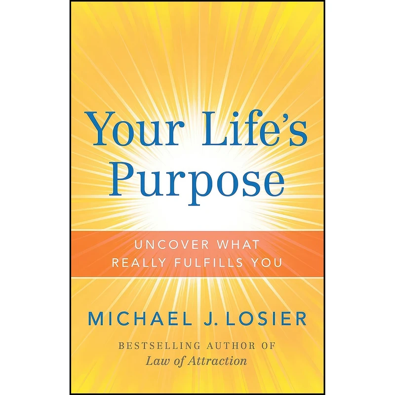 کتاب Your Lifes Purpose اثر جمعي از نويسندگان انتشارات RosettaBooks