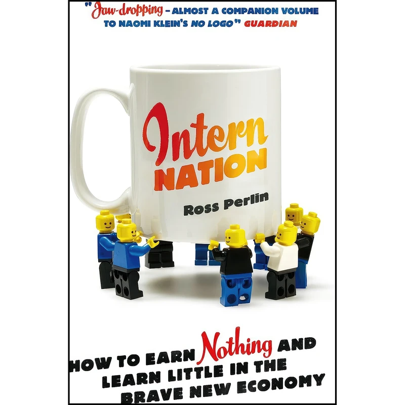 کتاب Intern Nation اثر Ross Perlin انتشارات Verso