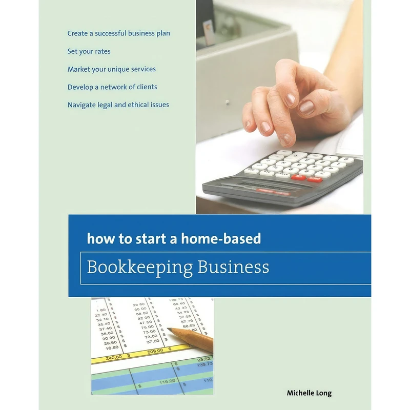 کتاب How to Start a Home-based Bookkeeping Business  اثر Michelle L. Long انتشارات Globe Pequot