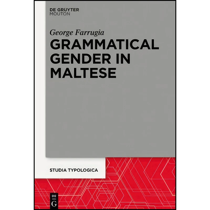 کتاب Grammatical Gender in Maltese  اثر George Farrugia انتشارات De Gruyter Mouton