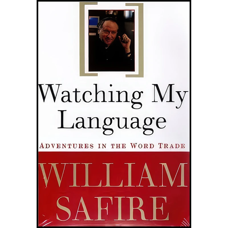 کتاب Watching My Language اثر William Safire انتشارات Random House