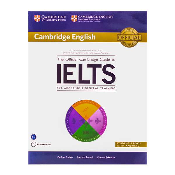 کتاب The Official Cambridge Guide to IELTS اثر Pauline Cullen انتشارات کمبريج کتاب The Official Cambridge Guide to IELTS اثر Pauline Cullen انتشارات کمبريج