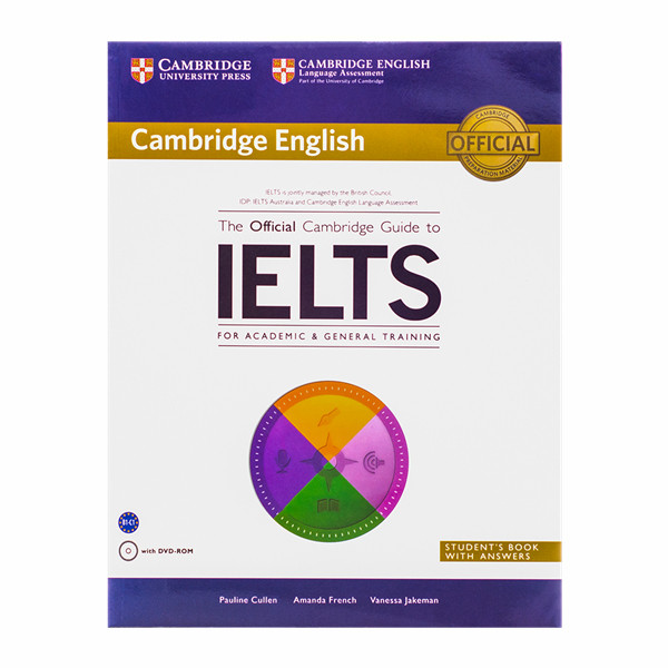کتاب The Official Cambridge Guide to IELTS اثر Pauline Cullen انتشارات کمبريج کتاب The Official Cambridge Guide to IELTS اثر Pauline Cullen انتشارات کمبريج