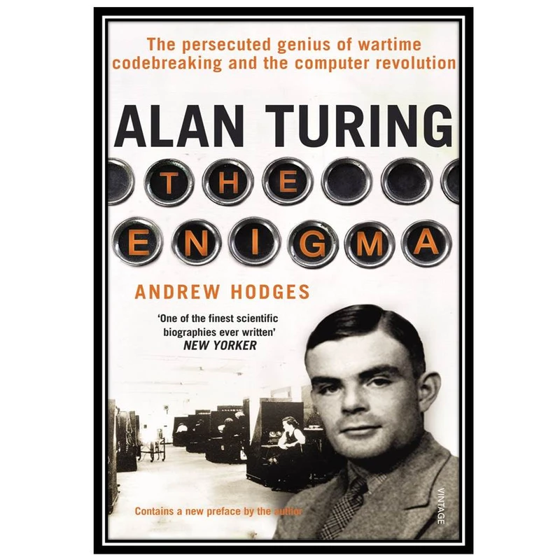 کتاب Alan Turing: The Enigma - The Centenary Edition اثر Andrew Hodges انتشارات مؤلفین طلایی