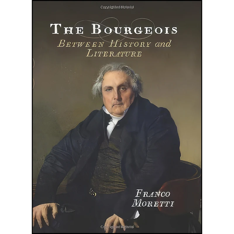 کتاب The Bourgeois اثر Franco Moretti انتشارات Verso