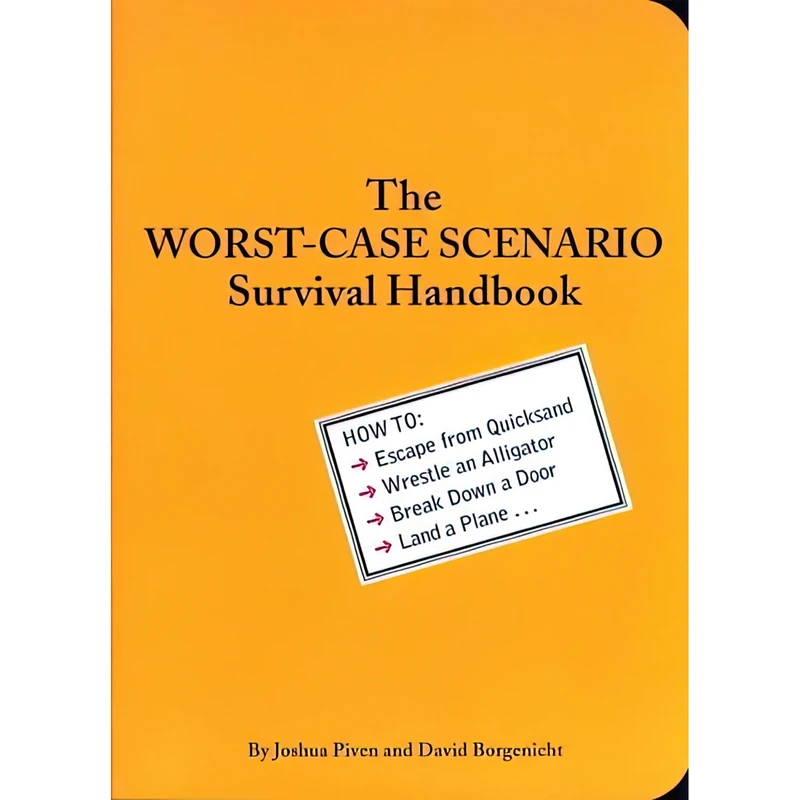 کتاب The Worst-Case Scenario Survival Handbook اثر جمعی از نویسندگان انتشارات Chronicle Books