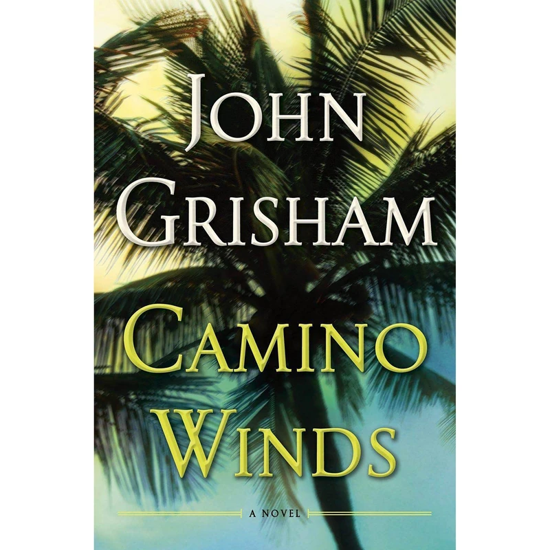 کتاب Camino Winds اثر John Grisham انتشارات Doubleday