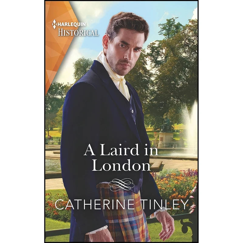 کتاب A Laird in London  اثر Catherine Tinley انتشارات Harlequin Historical