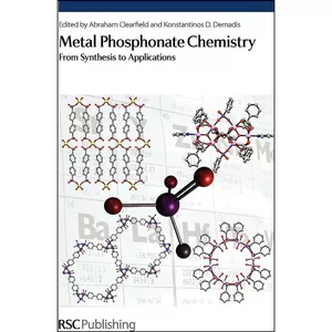 کتاب Metal Phosphonate Chemistry اثر جمعي از نويسندگان انتشارات Royal Society of Chemistry